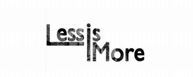 less is more什么品牌